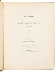 BACK, George (1796-1878). Narrative of the Arctic Land Expe...
