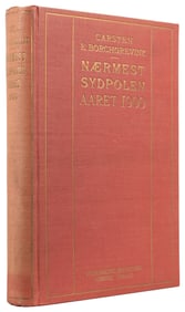 BORCHGREVINK, Carsten Egeberg (1864–1934). Naermest Sydpole...
