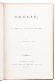 PALMER, J. C., U. S. N. Thulia. A Tale of the Antarctic. Ne...