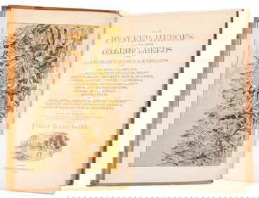 KELSEY, D. M. Our Pioneer Heroes and Their Daring Deeds. Th...