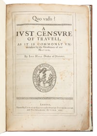  [ANTI-TRAVEL]. HALL, Joseph (1574-1656). Quo Vadis? A Just ...