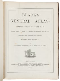  [ATLASES]. HALL, Sydney. Black’s General Atlas: Comprehendi...