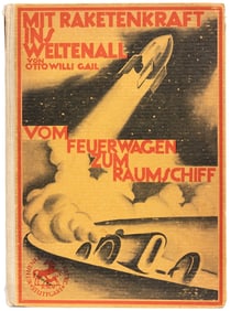  [SPACE FLIGHT PIONEER]. GAIL, Otto Willi (1896-1956). Mit R...
