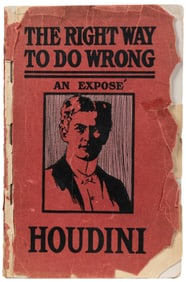 HOUDINI, Harry (Erik Weisz, 1874 – 1926). The Right Way to ...