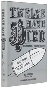 ROBINSON, Ben. Twelve Have Died. Watertown: Magic Art Book ...
