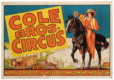 Cole Bros. Circus / World’s Greatest and Best Loved Amuseme...