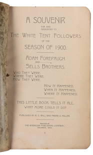 Adam Forepaugh and Sells Brothers. A Souvenir for and dedic...: Adam Forepaugh and Sells Brothers. A Souvenir for and dedicated to the White Tent Followers of the Season of 1900. Columbus: American Publishing Co. Red cloth, lettered in gilt (rubbed; volume bowed,