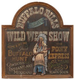 Buffalo Bill’s Original Wild West Show Sign. Hand-painted w...