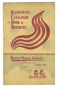 Detroit Magical Company. Illustrated Catalogue and Book of ...