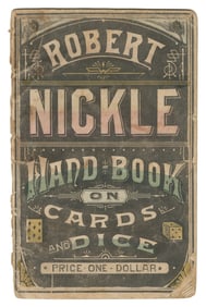 NICKLE, Robert. Robert Nickle Hand-Book on Cards and Dice. ...