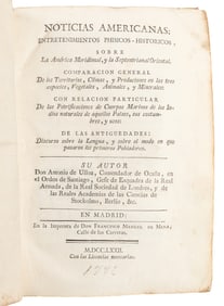 [THE AMERICAS]. ULLOA, Don Antonio de (1716-1795). Noticias...