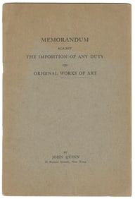 [ART IN AMERICA]. QUINN, John (1870-1924). Memorandum Again...