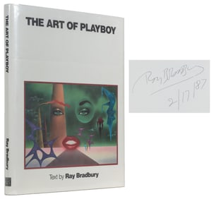 BRADBURY, Ray (1920–2012). The Art of Playboy. New York: Al...
