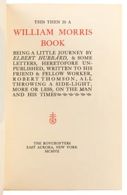 [FINE PRESS BOOKS]. [THE ROYCROFTERS]. HUBBARD, Elbert (185...