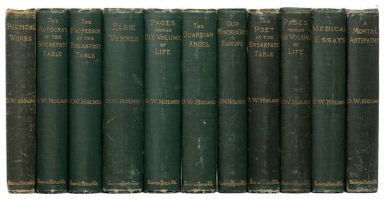 HOLMES, Oliver Wendell, Sr. (1809-1894). [Works.] Boston: H...