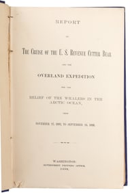 [POLAR EXPLORATION]. Report of The Cruise of the U. S. Reve...