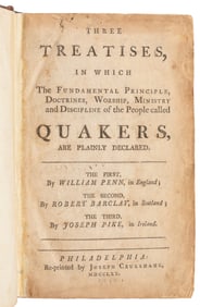 [QUAKERS]. PENN, William (1644-1718), BARCLAY, Robert (1648...