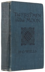 WELLS, H. G. (1866-1946). The First Men in the Moon. London...