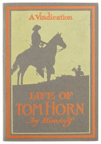 [WESTERN AMERICANA]. HORN, Tom (1860-1903). Life of Tom Hor...
