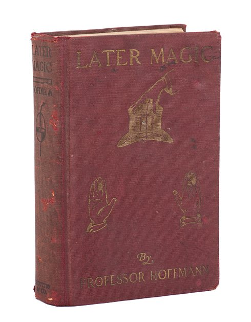 Hoffmann, Professor. Later Magic. Cardini's own copy.: Hoffmann, Professor (Angelo Lewis). Later Magic. New York: E.P. Dutton, 1918. New and enlarged edition. Red cloth, gilt stamped. Illustrated. Thick 8vo. Bearing Cardini’s pictorial rubber stamp (blu