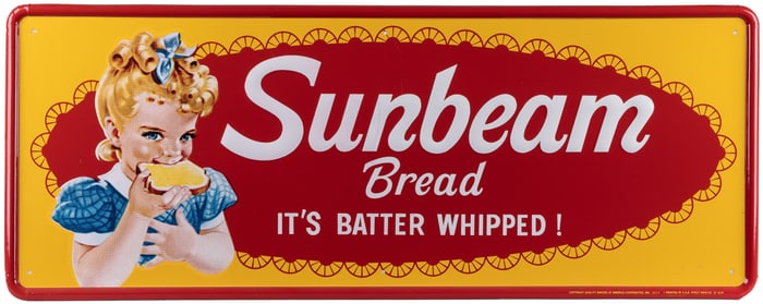 Sunbeam Bread “It’s Batter Whipped” Embossed Tin Sign. St. ...