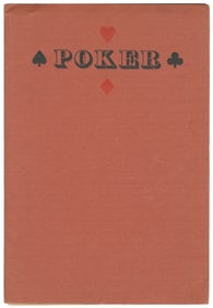 [POKER]. Wheat, Carl I (ed.). Poker as It Was Played in Dea...