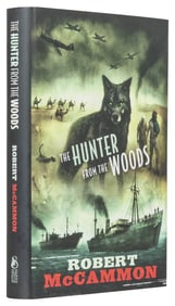 MCCAMMON, Robert (b. 1952). The Hunter from the Woods. [Bur...
