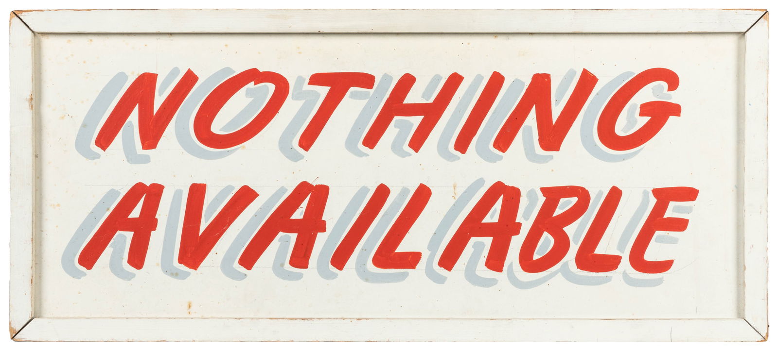 Nothing Available sign. Circa 1950s. Painted on thin board ... (1 of 2)