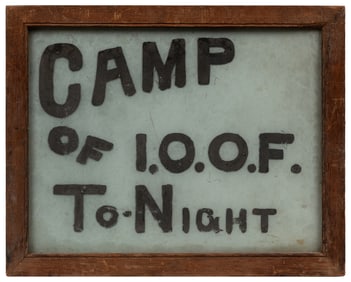 Camp of I.O.O.F. To-Night Sign. Circa 1920. Paint on glass ...
