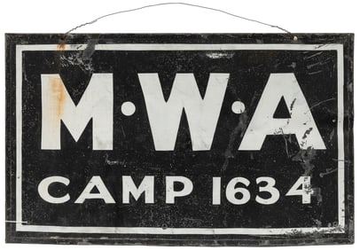 M.W.A. Camp 1634 Metal Sign. (Modern Woodmen of America). D...