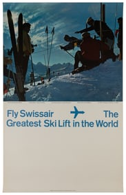 Fly Swissair / The Greatest Ski Lift in the World. Switzerl...