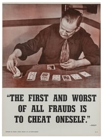 The First and Worst of All Frauds is to Cheat Oneself. Chic...