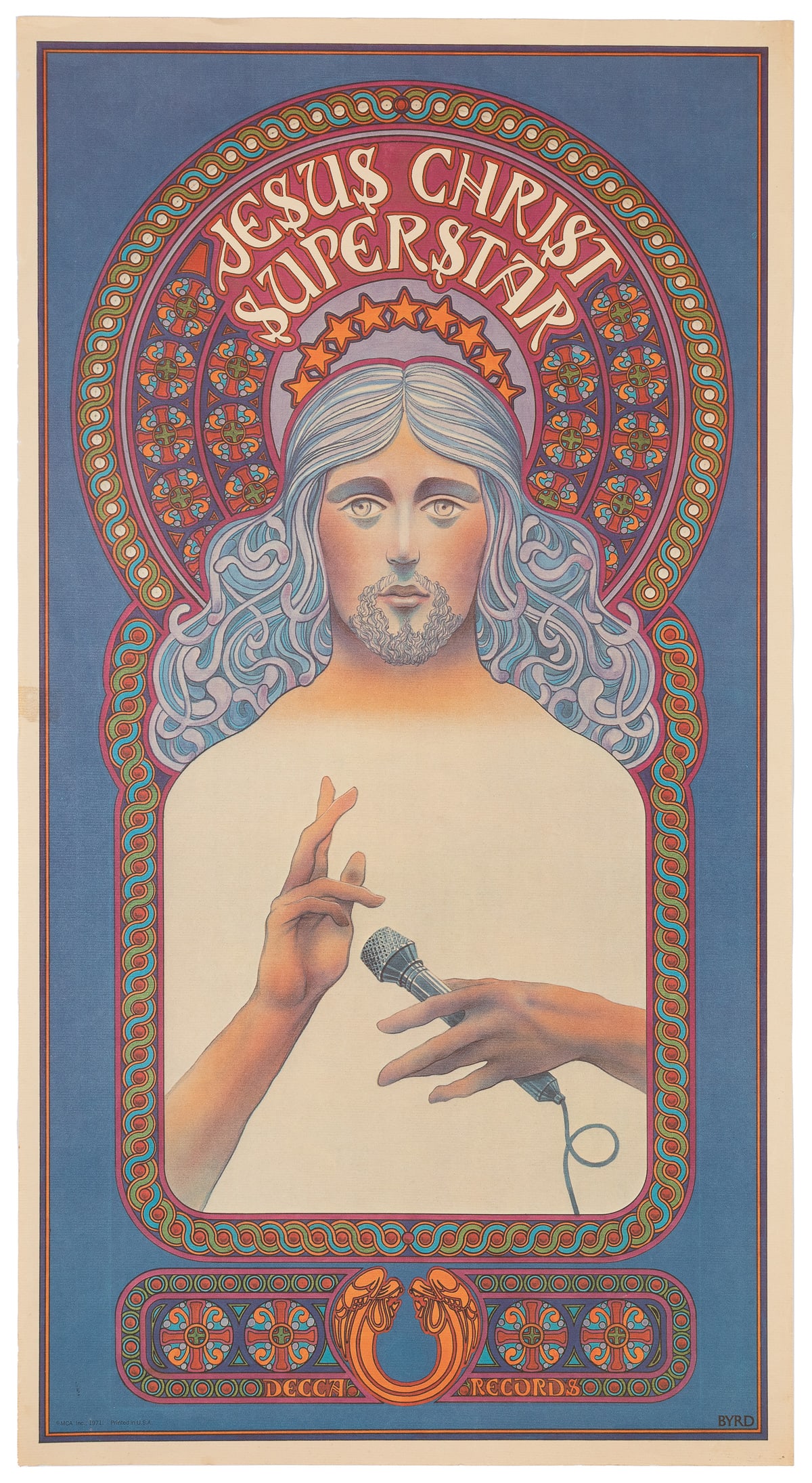BYRD, David (b. 1941). Jesus Christ Superstar. 1971. MCA, I...: BYRD, David (b. 1941). Jesus Christ Superstar. 1971. MCA, Inc. Broadside color offset poster advertising the rock opera on Decca Records. Paper. Tape stain at center left; slight border losses. B. 30
