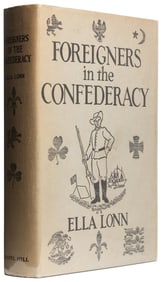 [CIVIL WAR]. LONN, Ella (1879-1962). Foreigners in the Conf...