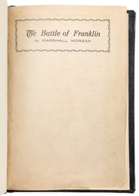 [CIVIL WAR]. MORGAN, Marshall. The Battle of Franklin. [Fra...