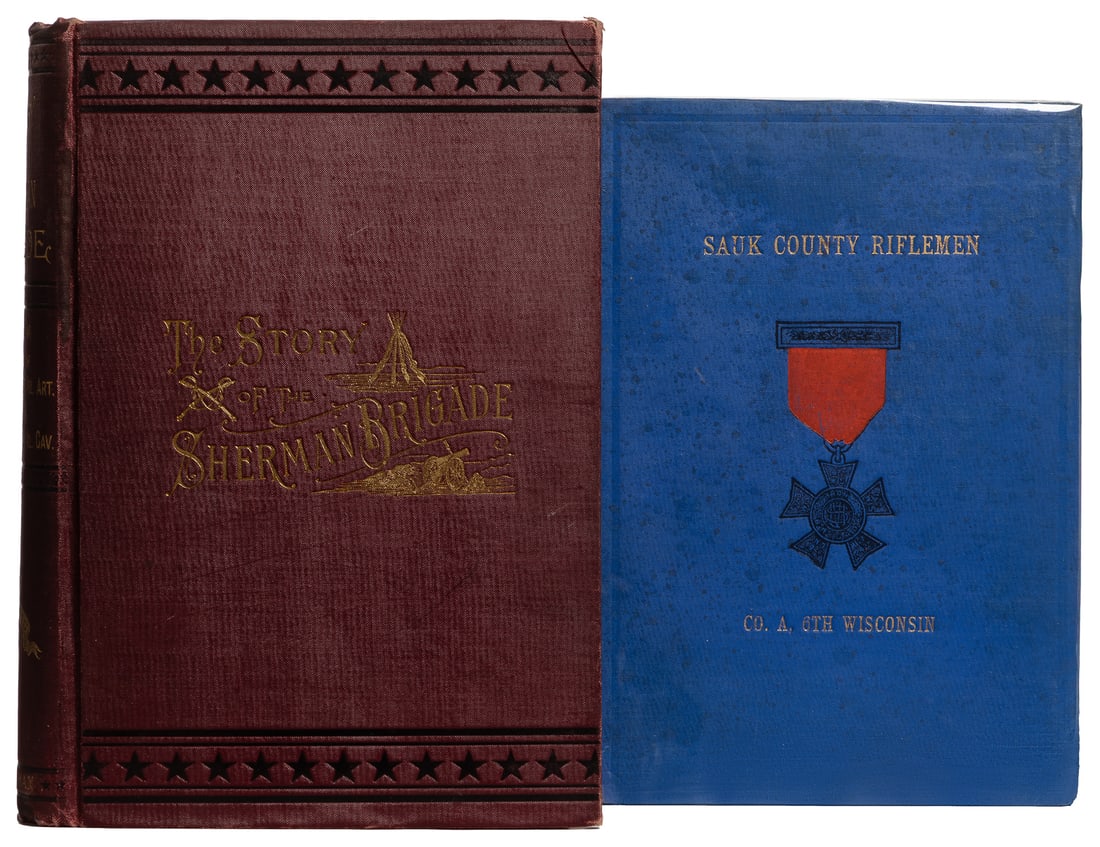 [CIVIL WAR]. Pair of Civil War Histories on Union Regiments...: [CIVIL WAR]. Pair of Civil War Histories on Union Regiments, including: CHEEK, Philip an POINTON, Mair. History of the Sauk County Riflemen Known as Company “A,” Sixth Wisconsin Veteran Vo