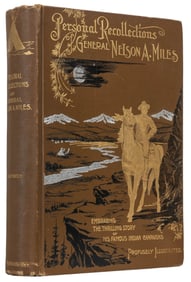 [WESTERN AMERICANA]. MILES, General Nelson A. (1839-1925). ...