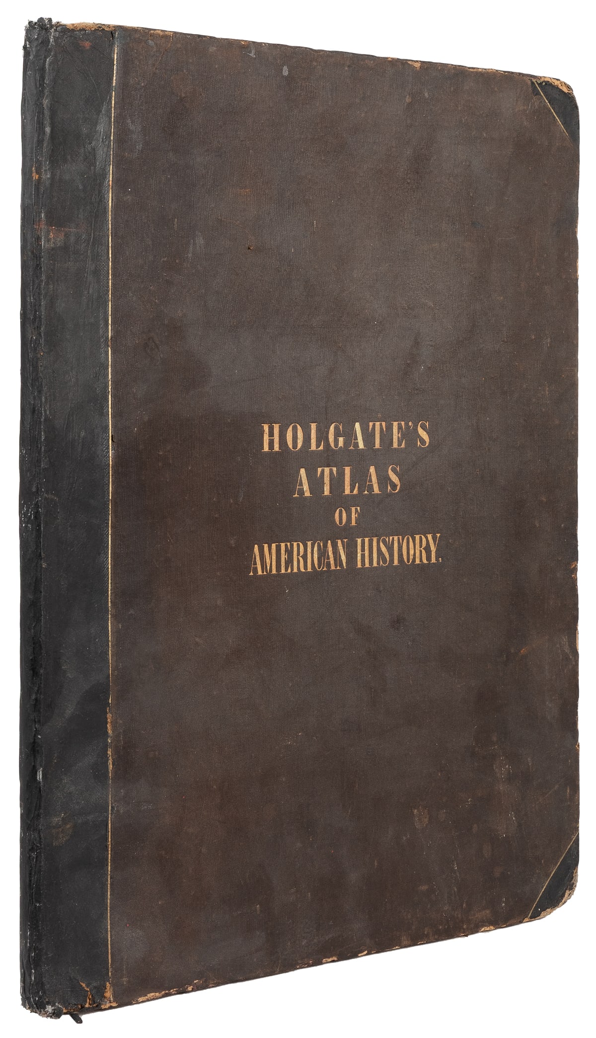 [AMERICANA]. [ATLASES]. HOLGATE, Jerome B. Atlas of America... (1 of 2)