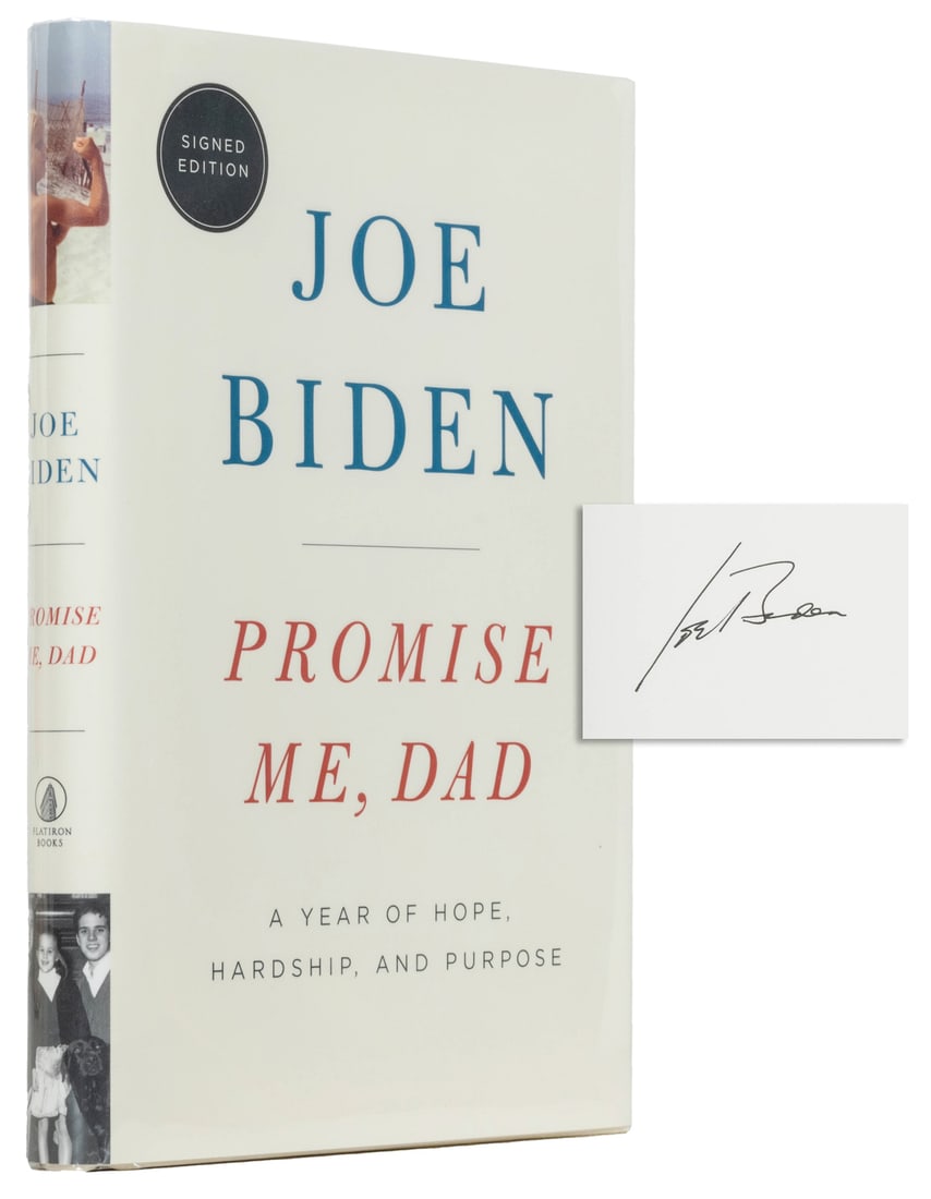BIDEN, Joe. Promise Me, Dad. A Year of Hope, Hardship and P... (1 of 3)