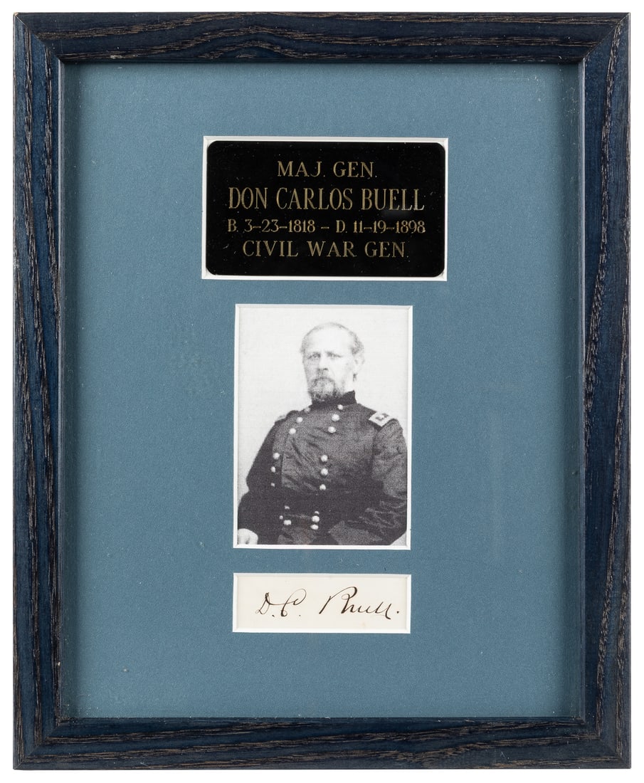 BUELL, Don Carlos (1818 – 1898). Clipped signature. Dark in...: BUELL, Don Carlos (1818 – 1898). Clipped signature. Dark ink signature (“D.C. Buell”) on paper, framed with a later printed portrait of the American Army officer who led the Union at