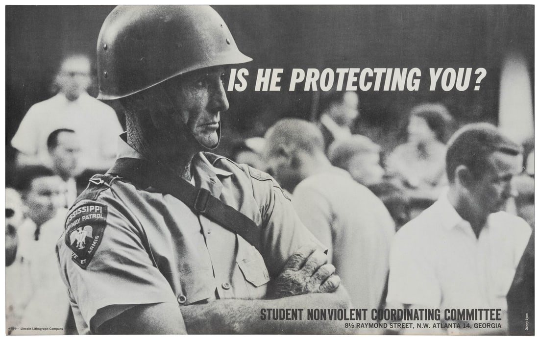 [CIVIL RIGHTS]. LYON, Danny (photographer). Is He Protectin...: [CIVIL RIGHTS]. LYON, Danny (photographer). Is He Protecting You? Offset printed poster issued by the Student Nonviolent Coordinating Committee, Atlanta, Georgia, depicting a Mississippi Highway