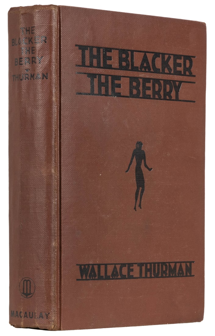 THURMAN, Wallace (1902 – 1934). The Blacker the Berry. A No...: THURMAN, Wallace (1902 – 1934). The Blacker the Berry. A Novel of Negro Life. New York: The Macaulay Company, 1929. Publisher’s brown cloth, stamped in black. 8vo (7 3/8 x 5 ¼”)