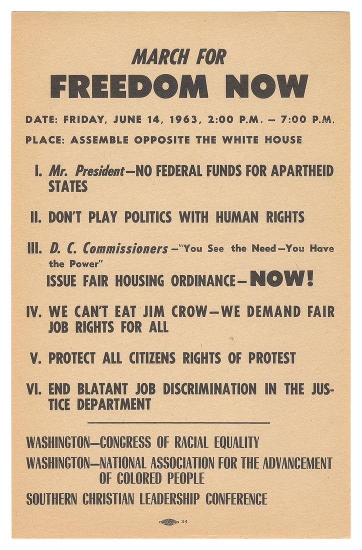 [CIVIL RIGHTS]. March for Freedom Now handbill. Washington:...: [CIVIL RIGHTS]. March for Freedom Now handbill. Washington: 14 June 1963. Handbill, 8 3/8 x 5 3/8”. Minimal age-related toning; very good. Advertising the civil rights protest held in Washington