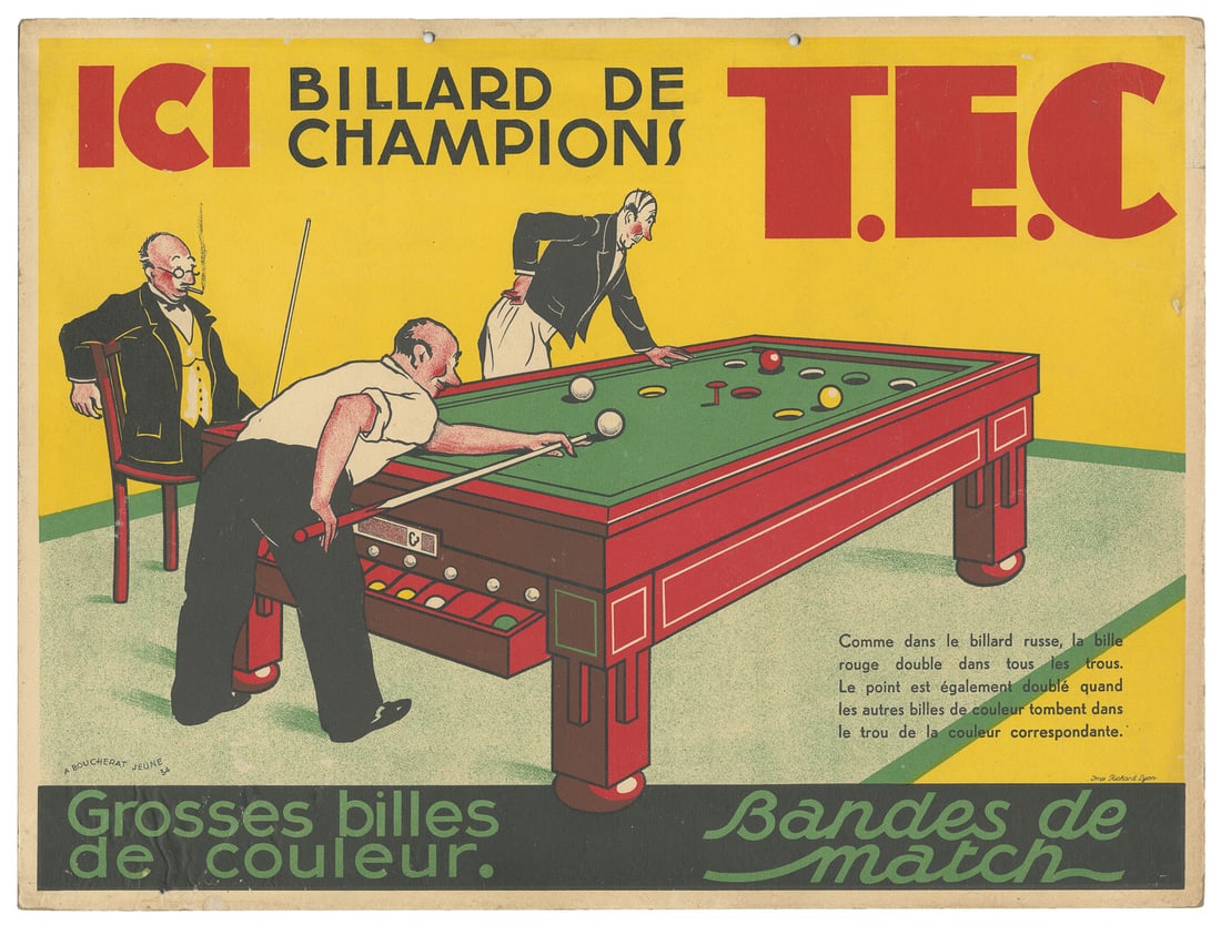 BOUCHERAT, A. Billiards de Champions T.E.C. Lyon: Richard, ...: BOUCHERAT, A. Billiards de Champions T.E.C. Lyon: Richard, 1934. Lithograph window card poster depicting men playing French bar billiards. 11 7/8 x 15 ½”. Hole-punched as issued. Slight