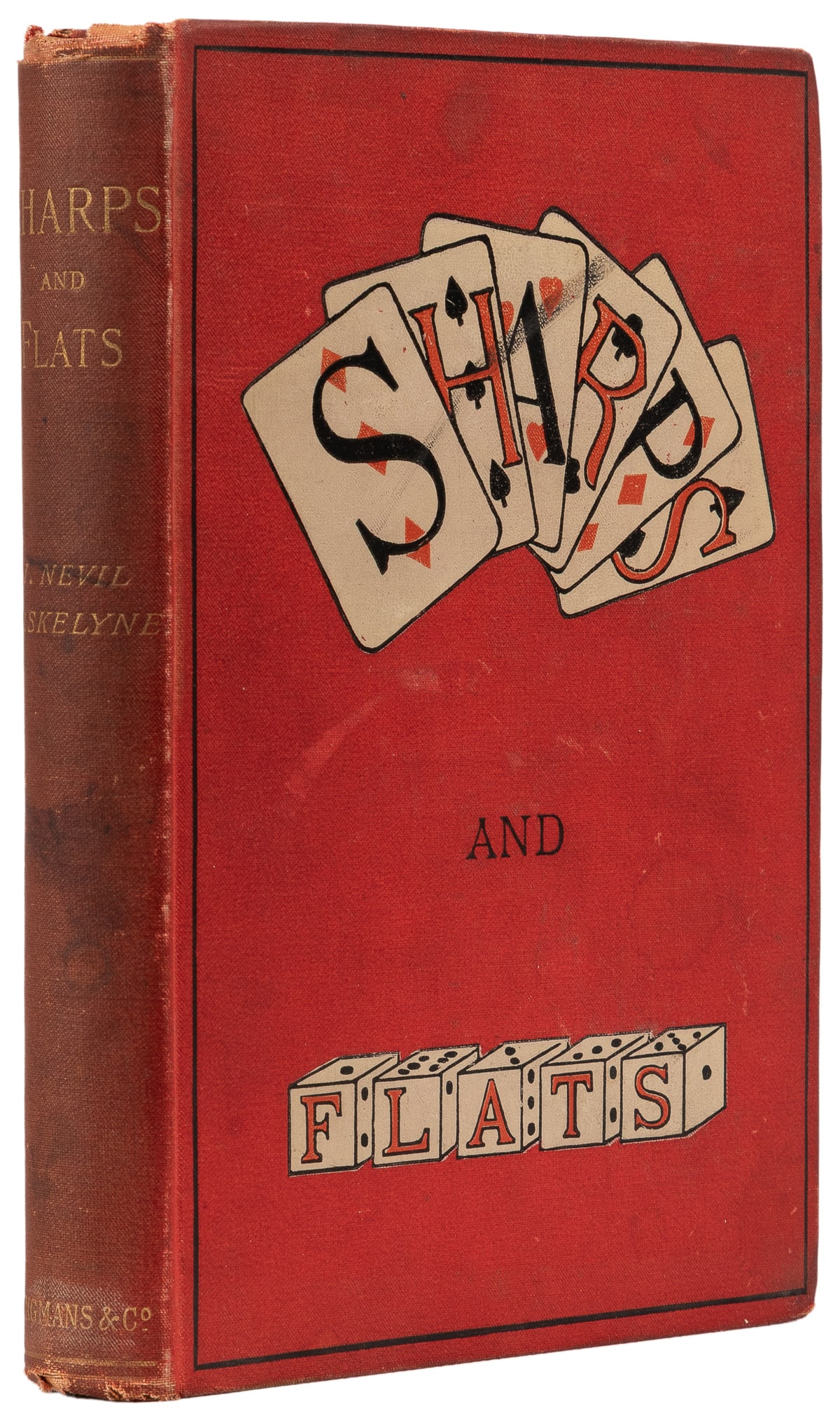 MASKELYNE, John Nevil. Sharps and Flats. London: Longmans, ...: MASKELYNE, John Nevil. Sharps and Flats. London: Longmans, Green, and Co., 1894. Publisher’s red cloth, upper cover pictorially stamped in red, black, and cream, spine lettered in gilt (light