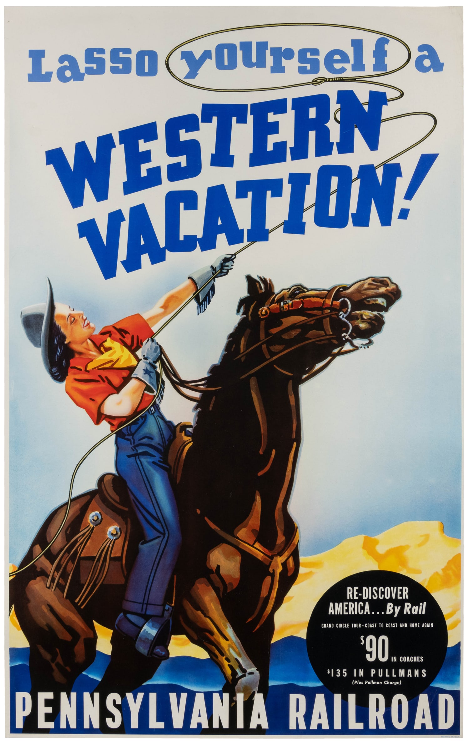 Pennsylvania Railroad / Lasso yourself a Western Vacation. (1 of 1)