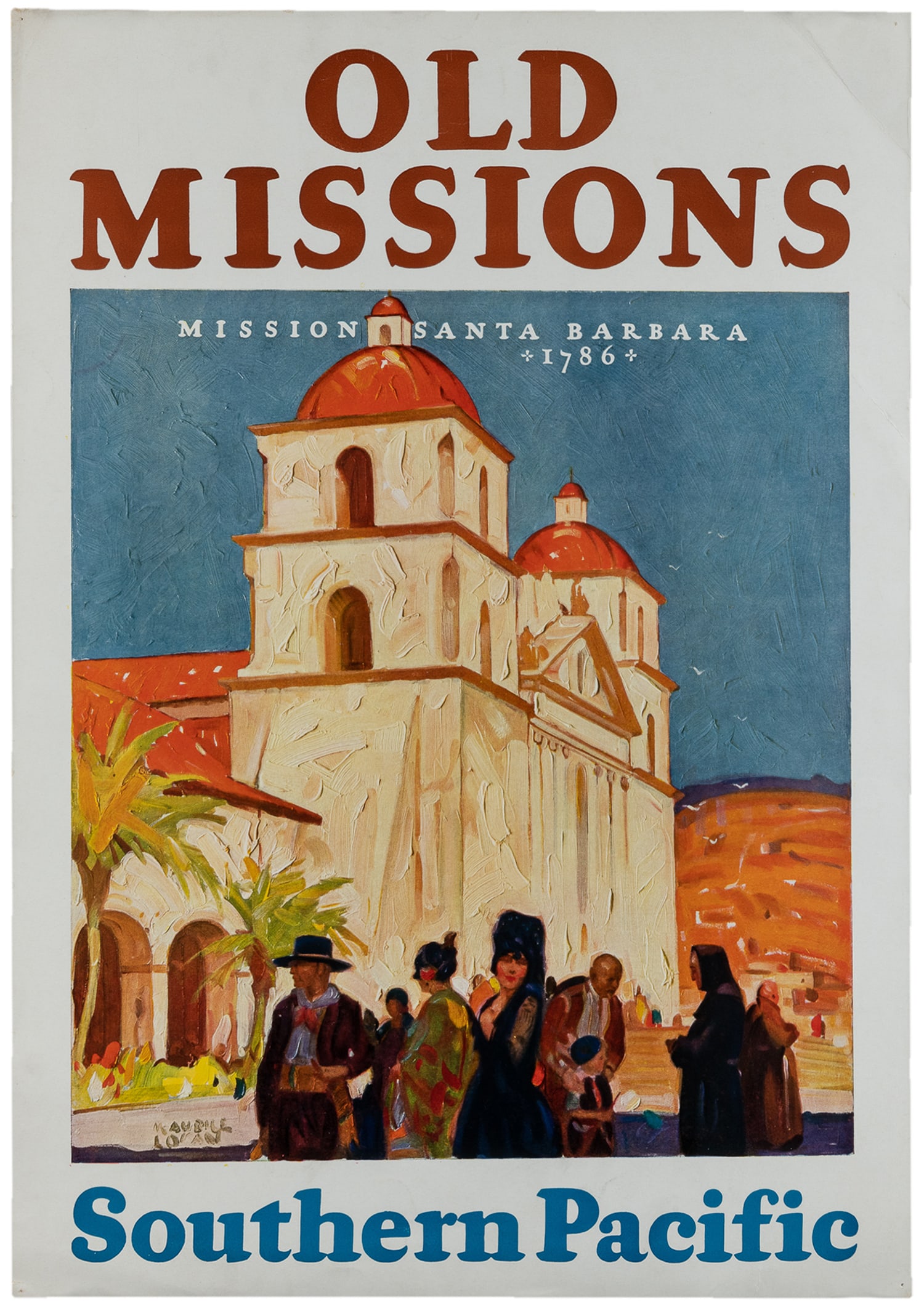 LOGAN, Maurice (1886 - 1977). Old Missions / Southern Pacific.: LOGAN, Maurice (1886 - 1977). Old Missions / Southern Pacific. Circa 1930. Rail travel poster featuring Logan's painting of Mission Santa Barbara (California).Paper. 23 x 16". 