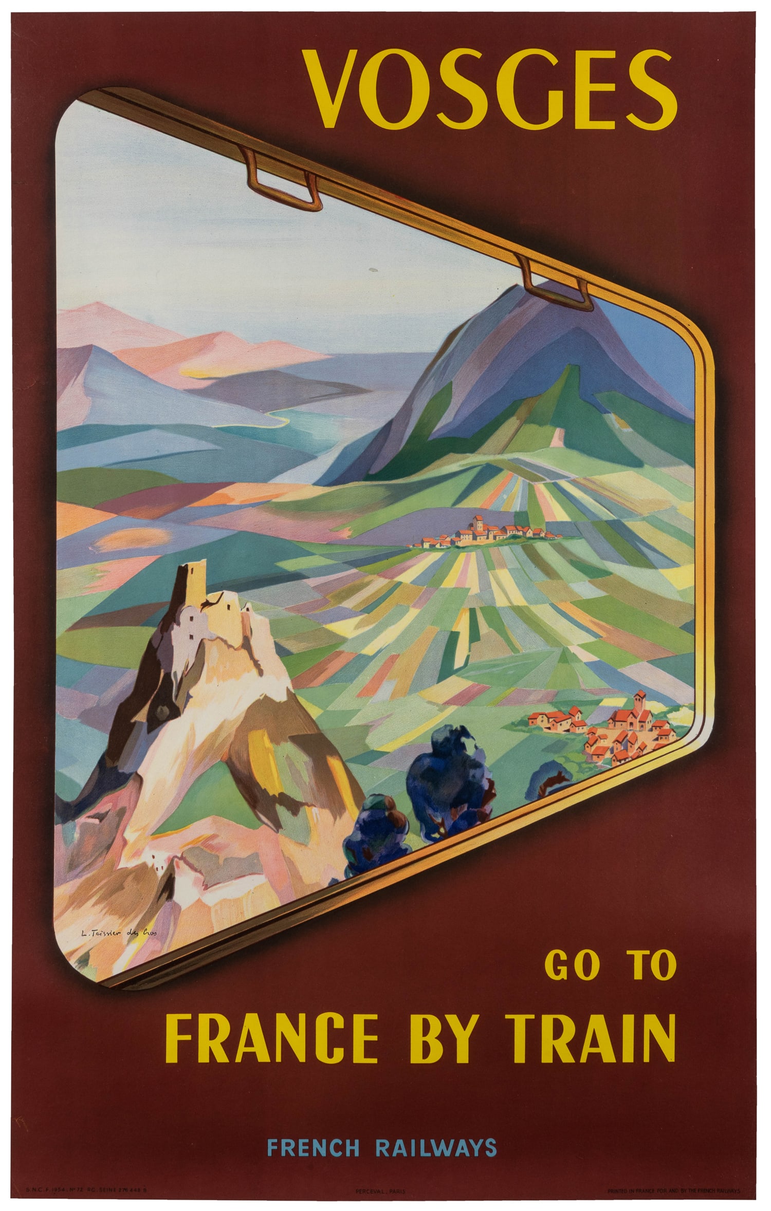 TEISSIER DES CROS, L. Vosges / Go to France by Train. 1954.: TEISSIER DES CROS, L. Vosges / Go to France by Train. 1954. Paris: Perceval. French Railways travel poster featuring a view from the window of the countryside including the Chateau de