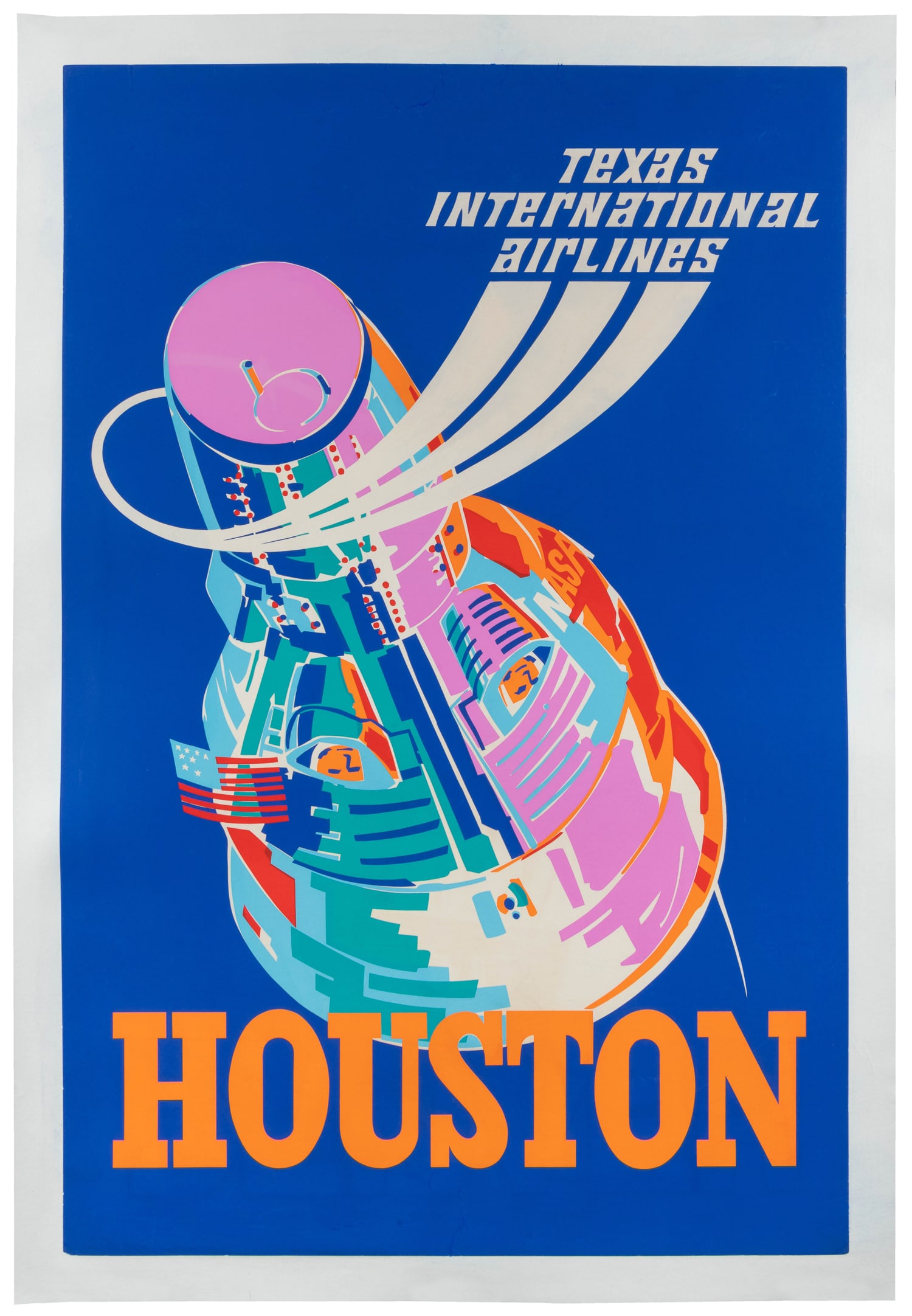 Texas International Airlines / Houston.: Texas International Airlines / Houston. Circa 1970s. Silkscreen poster depicting a space capsule, with bold orange lettering. Linen backed. 37 3/4 x 24 7/8".