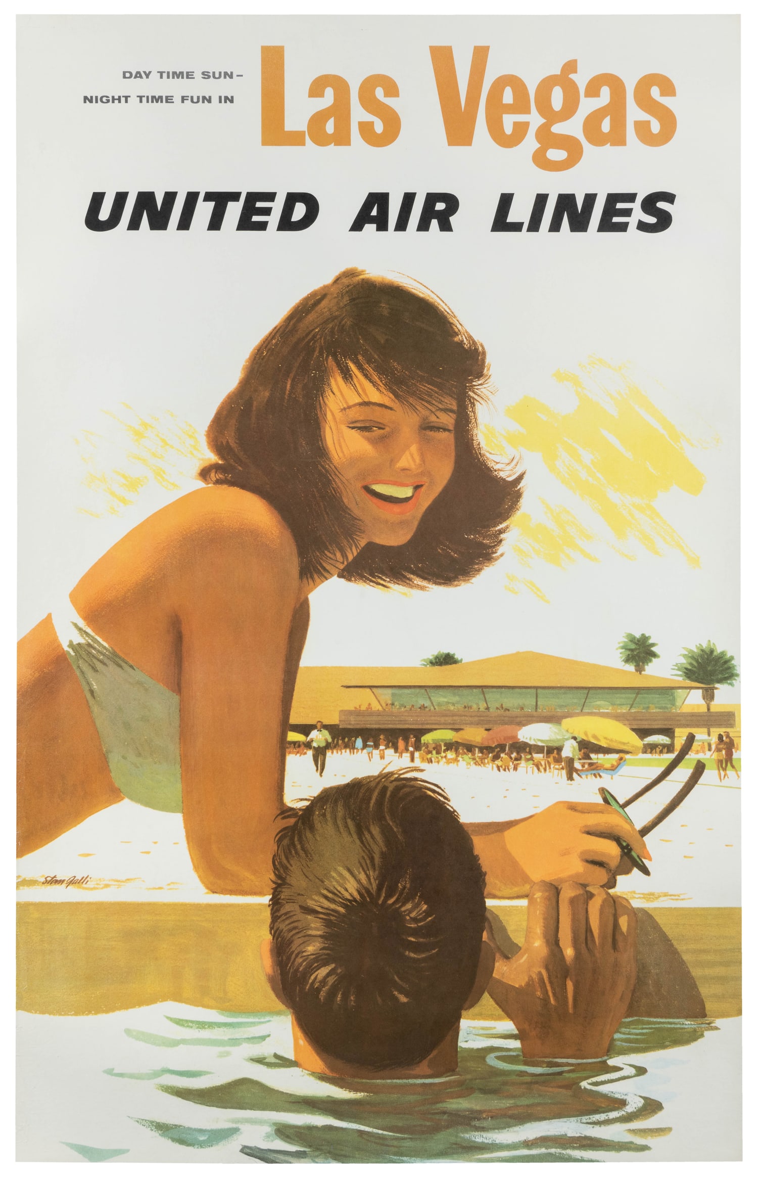 Galli, Stan (1912 - 2009). Las Vegas. United Airlines. 1957. : Galli, Stan (1912 - 2009). Las Vegas. United Airlines. 1957. Offset lithograph poster depicts a happy couple, poolside, enjoying “daytime sun” in readiness for “nighttime fun.”